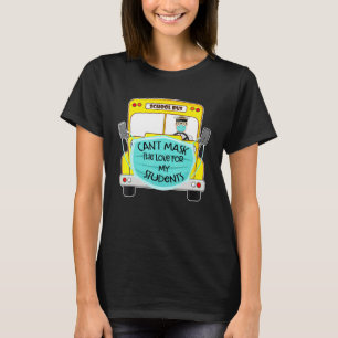 T-shirt Le Bus Scolaire Masque L'Amour Pour Mes Élèves