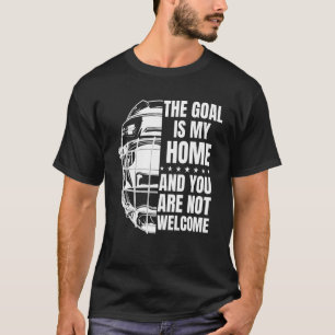 T-shirt Le But Est Mon Domicile Hockey Domaine Goalie 2