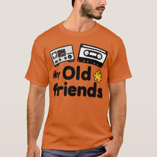 T-shirt Le cadeau de mes vieux amis