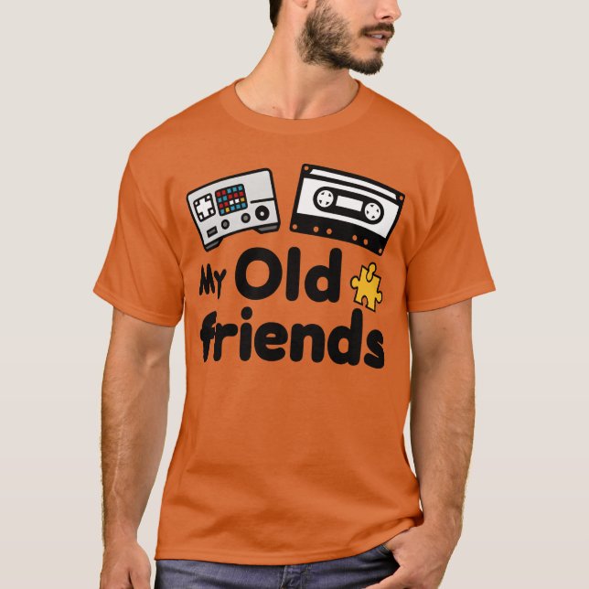 T-shirt Le cadeau de mes vieux amis (Devant)