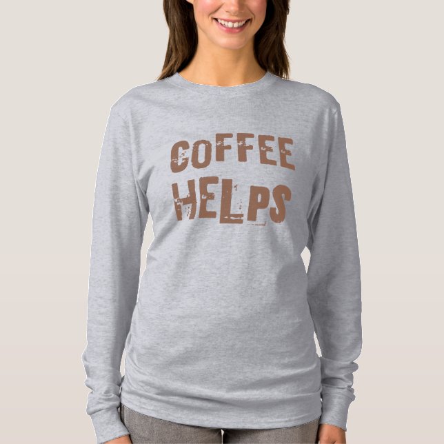 T-shirt le café aide typographie rétro drôle de dicton de  (Devant)