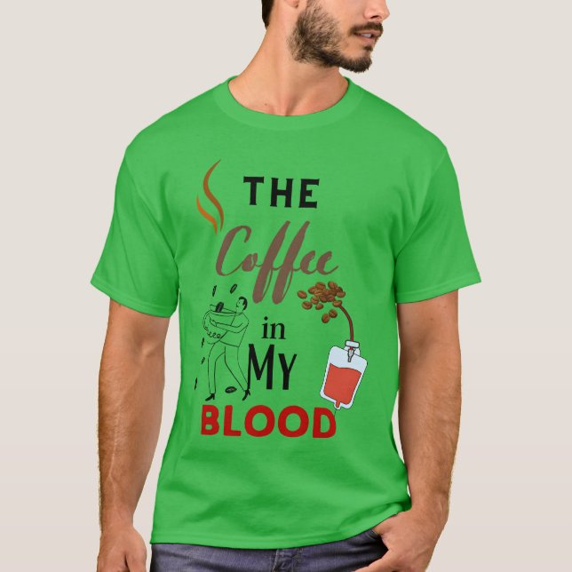 T-shirt Le café dans mon sang vintage (Devant)