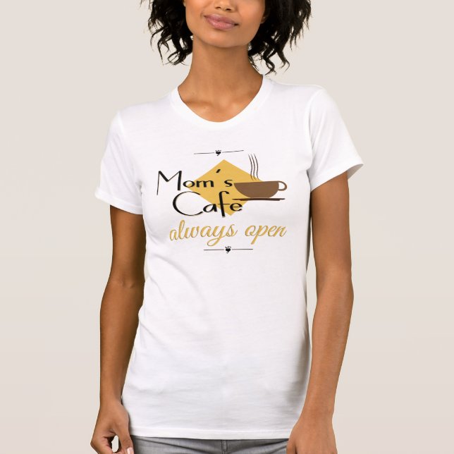 T-shirt Le café de maman toujours ouvert (Devant)
