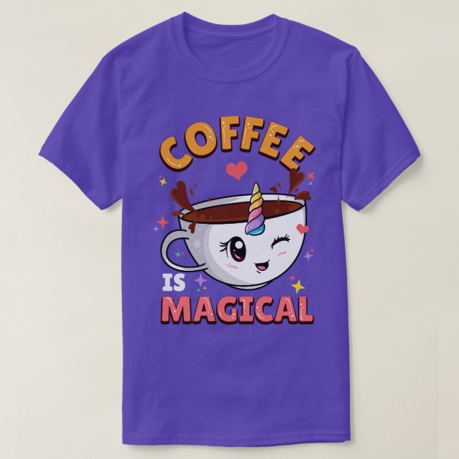 T-shirt Le Café Est La Caféine Unicorne Magique (Design devant)