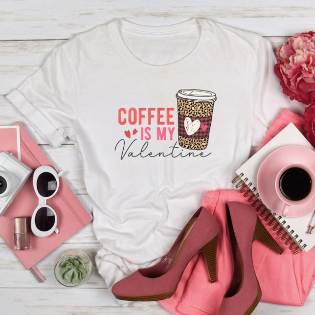 T-shirt Le café est ma Saint Valentin (Créateur téléchargé)