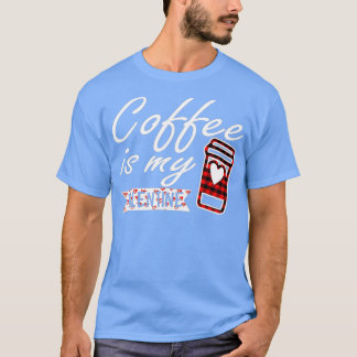 T-shirt Le café est ma valentine Red Buffalo Plaid pour le
