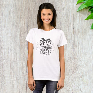 T-shirt Le café est un langage à part entière