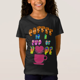 T-Shirt Le Café Est Une Coupe D'Espoir