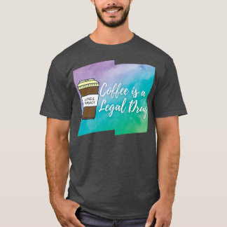 T-shirt Le café est une drogue légale Café amp Pharmacie 6