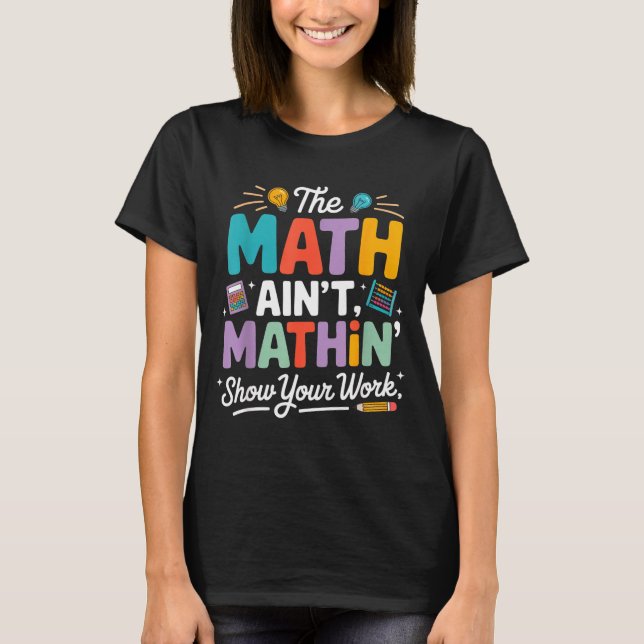 T-shirt Le calcul ne se calcule pas drôle professeur nerd  (Devant)