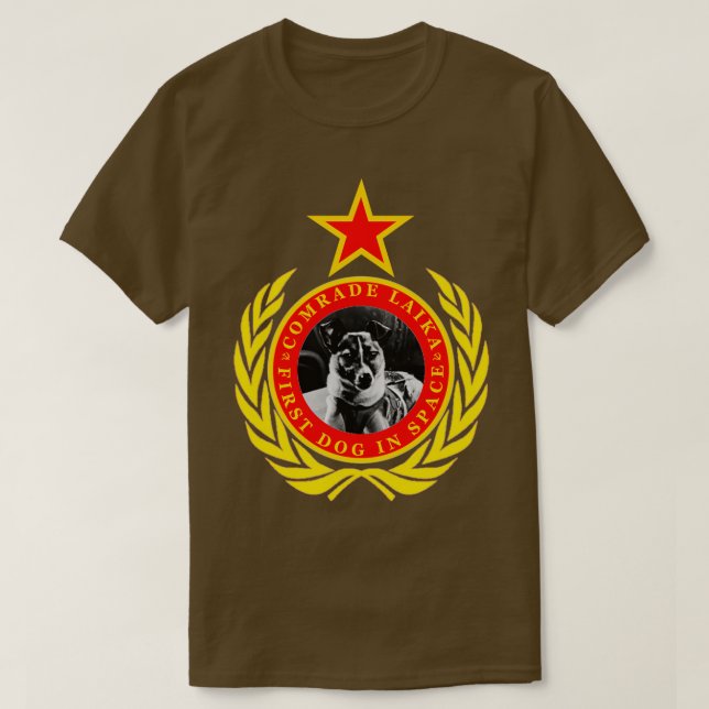 T-shirt Le Camarade Laika Premier Chien Dans L'Espace  (Design devant)
