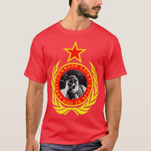 T-shirt Le Camarade Laika Premier Chien Dans L'Espace