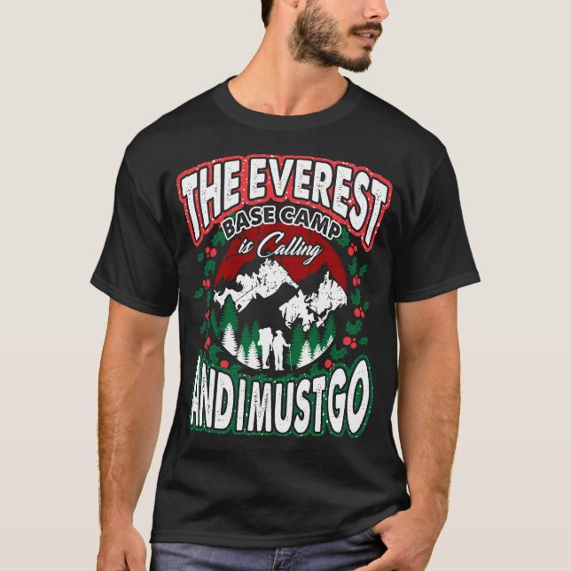 T-shirt Le Camp De L'Everest Appelle Et Je Dois Aller Noël (Devant)