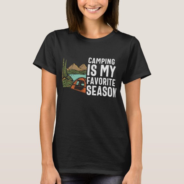 T-shirt Le Camping Est Ma Saison Préférée (Devant)