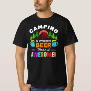 T-shirt Le camping est une bière géniale, rendons-la encor