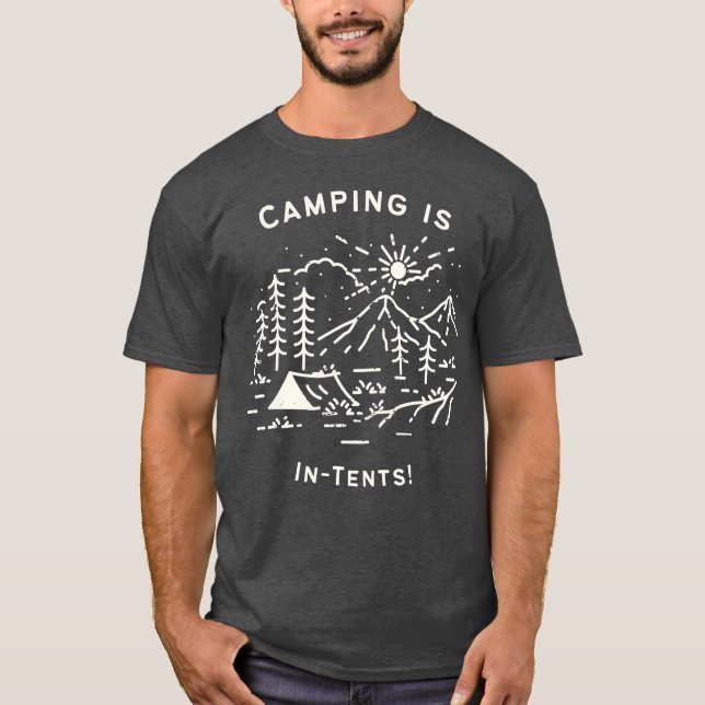 T-shirt Le camping est une fille intentionnelle (Devant)