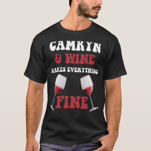 T-shirt Le CAMRYN Et Le Vin Font Tout Le Beau Nom CAMRYN