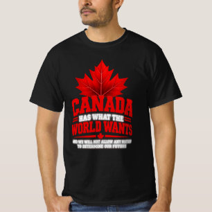 T-shirt Le Canada a ce que le monde veut Citation de Mark 
