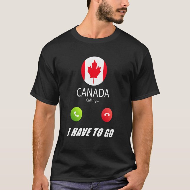 T-shirt Le Canada Drapeau Souvenir Le Canada Appelle (Devant)
