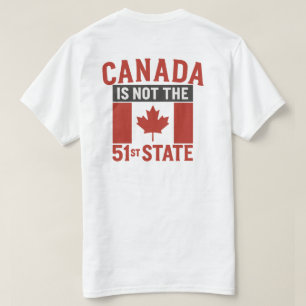 T-shirt Le Canada ne sera jamais la 51e Chemise d'État Can
