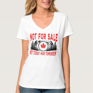 T-shirt Le Canada n'est pas à vendre, ni aujourd'hui ni de