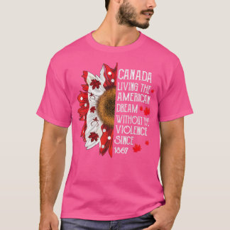 T-shirt Le Canada vit le rêve américain Fête de l'indépend