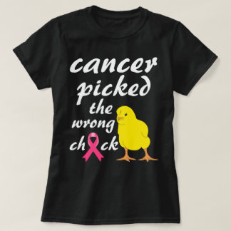 T-shirt Le cancer a choisi la mauvaise conscience du cance