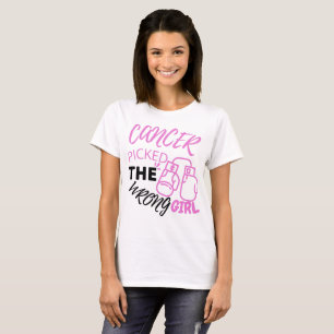T-shirt Le cancer a choisi la mauvaise fille 