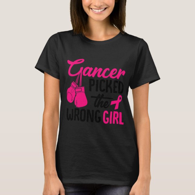 T-shirt Le Cancer A Choisi Le Mauvais Cancer Du Sein De La (Devant)