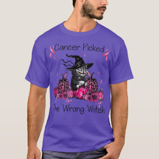 T-shirt Le Cancer A Choisi Le Mauvais Défenseur Du Cancer 