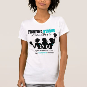 T-shirt Le cancer de l'ovaire combat fort comme les filles