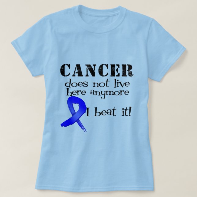 T-shirt Le Cancer Du Colon Ne Vit Plus Ici (Design devant)