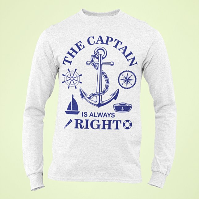 T-shirt Le Capitaine a toujours raison - Capitaine Funny - (Créateur téléchargé)