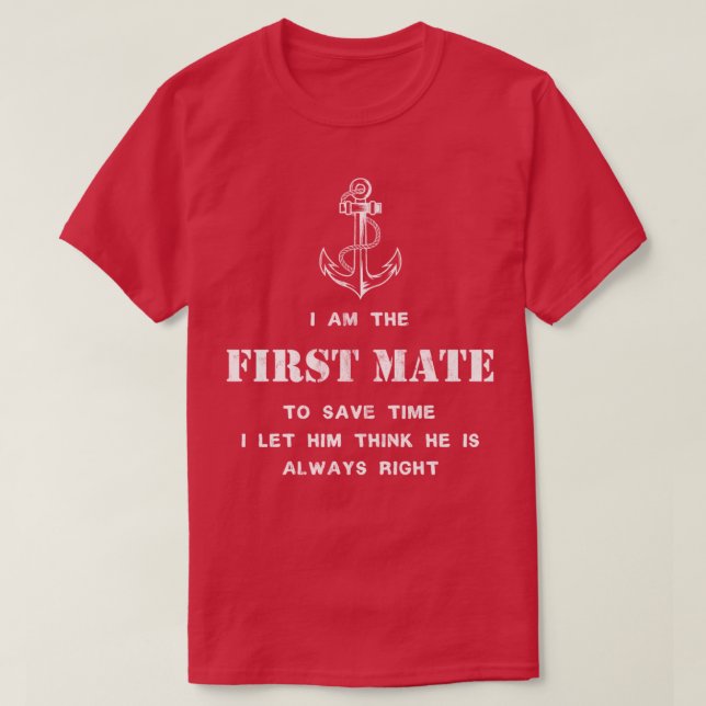 T-shirt le capitaine du premier maté, je lui laisse penser (Design devant)