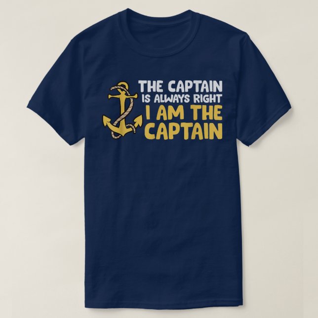 T-shirt Le Capitaine Is Always Right I  (Design devant)