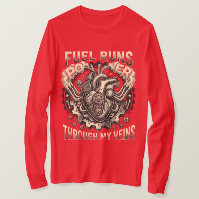 T-shirt Le carburant coule dans mes veines (Design devant)