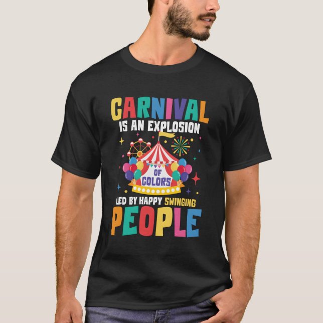 T-shirt Le Carnaval Est Une Explosion De Couleurs (Devant)