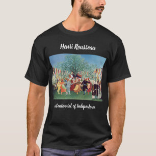 T-shirt Le centenaire de l'indépendance d'Henri Rousseau