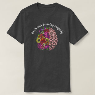 T-shirt Le cerveau ne se brasse pas correctement.