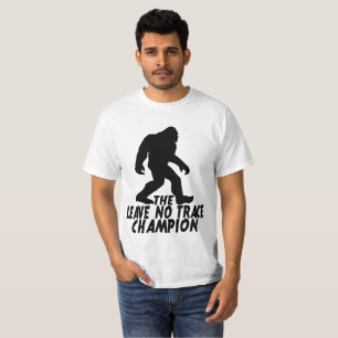 T-shirt Le Champion de Leave No Trace Funny Bigfoot