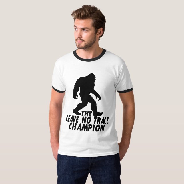 T-shirt Le Champion de Leave No Trace Funny Bigfoot (Devant entier)