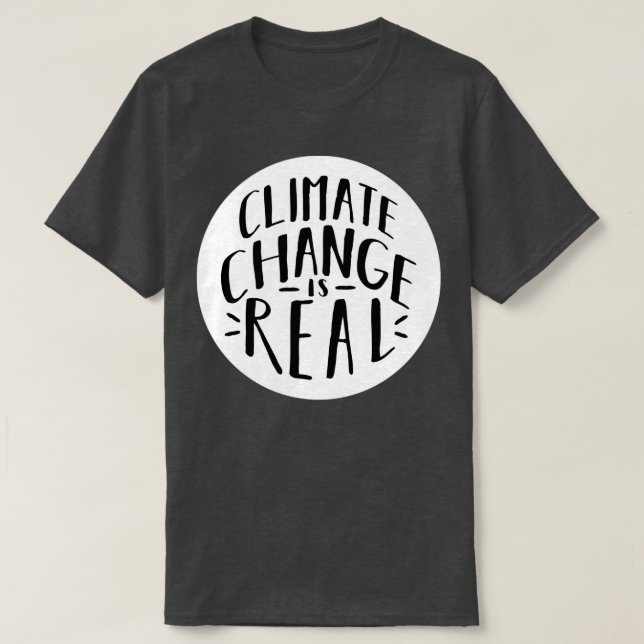 T-shirt Le changement climatique est réel 3 (Design devant)