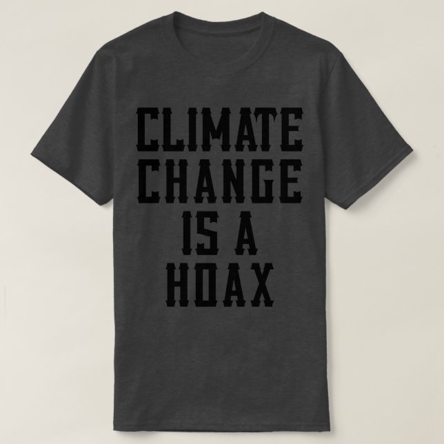 T-shirt Le Changement Climatique Est Une Parodie De Faux 4 (Design devant)