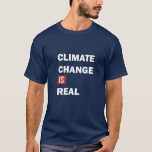 T-shirt Le changement climatique est une réelle conscience