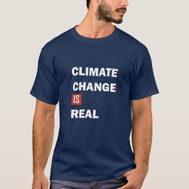 T-shirt Le changement climatique est une réelle conscience (Devant)