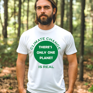 T-shirt Le changement climatique est une réelle prise de c
