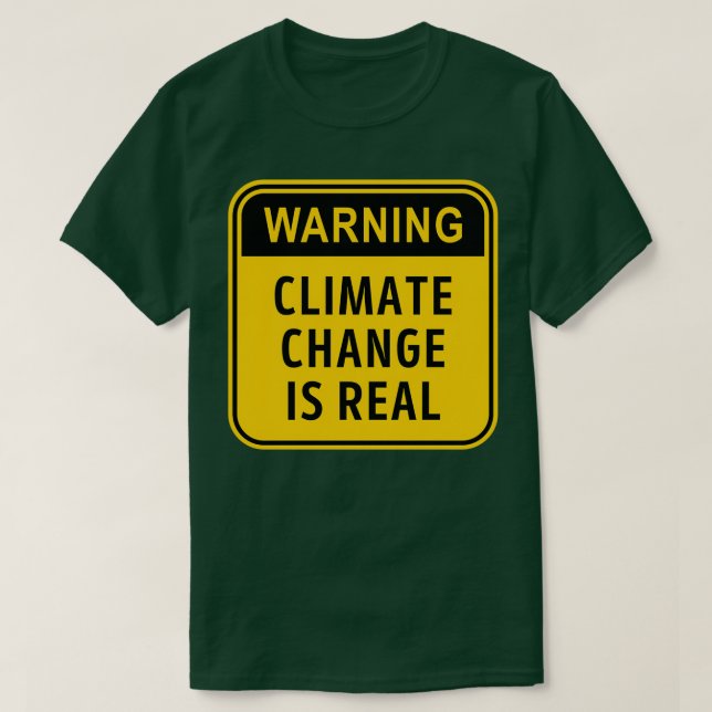 T-shirt Le changement climatique est une véritable concept (Design devant)