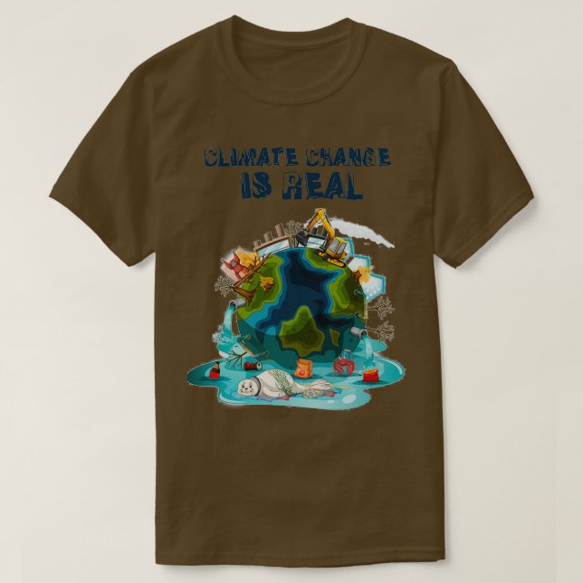 T-shirt Le changement climatique est une véritable menace  (Design devant)