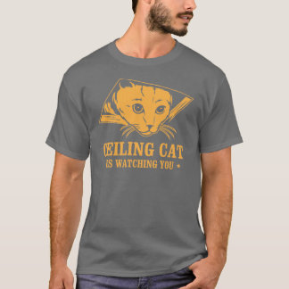 T-shirt Le chat de plafond vous observe