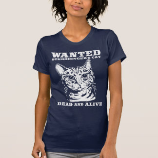 T-shirt Le chat de Schrodinger a voulu des morts ou vivant